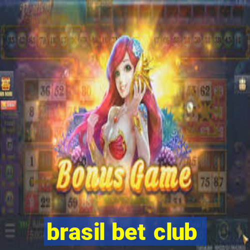 brasil bet club